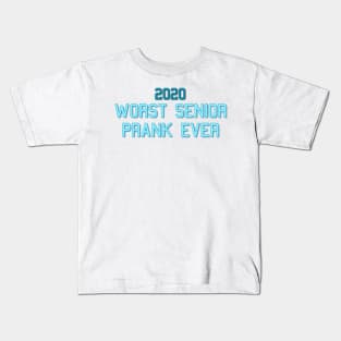 worst senior prank ever 2020 Kids T-Shirt